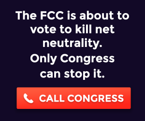 Tell Congress to protect Net Neutrality